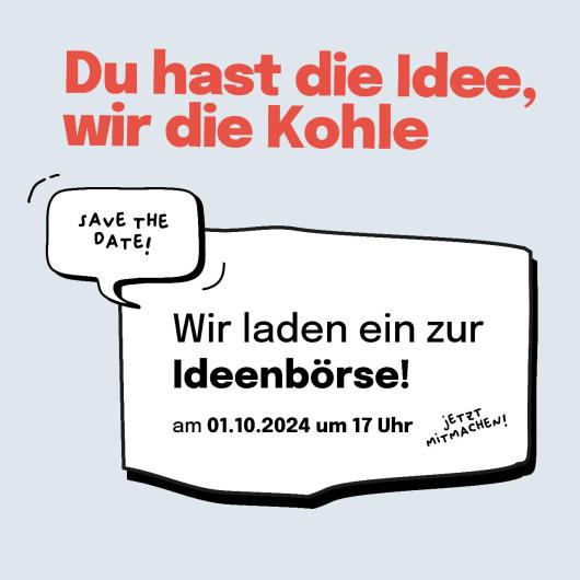 Grafik: Du hast die Idee, wir haben die Kohle